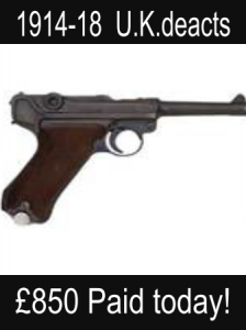 We buy U.K. Deactivated Po9 lugers Deactivated gun dealers open 7 Days